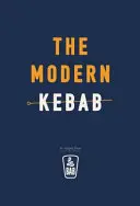 A modern kebab - The Modern Kebab