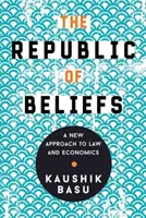 A hiedelmek köztársasága: A jog és a közgazdaságtan új megközelítése - The Republic of Beliefs: A New Approach to Law and Economics