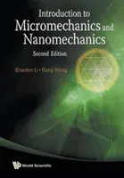 Bevezetés a mikromechanikába és a nanomechanikába (2. kiadás) - Introduction to Micromechanics and Nanomechanics (2nd Edition)