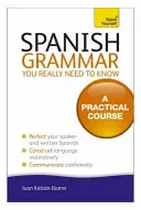 Spanyol nyelvtan, amit tényleg tudnod kell - Spanish Grammar You Really Need to Know