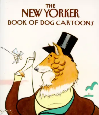 The New Yorker Book of Dog Cartoons