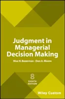 Az ítélőképesség a vezetői döntéshozatalban - Judgment in Managerial Decision Making