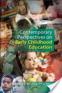 A kora gyermekkori nevelés kortárs perspektívái - Contemporary Perspectives on Early Childhood Education