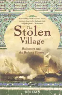 Az ellopott falu: Baltimore és a barbár kalózok - The Stolen Village: Baltimore and the Barbary Pirates