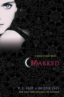 Megjelölt: A House of Night Novel - Marked: A House of Night Novel