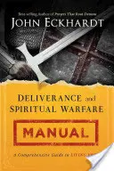 Szabadítás és szellemi hadviselés kézikönyv - Deliverance and Spiritual Warfare Manual