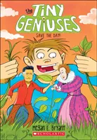 Mentsd meg a napot! (Apró zsenik #4), 4 - Save the Day! (Tiny Geniuses #4), 4