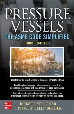Nyomástartó edények: Az ASME kód egyszerűsített, kilencedik kiadása - Pressure Vessels: The ASME Code Simplified, Ninth Edition