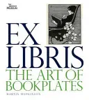 Ex Libris - A könyvtáblák művészete - Ex Libris - The Art of Bookplates