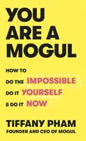 Te vagy a mogul - You Are a Mogul