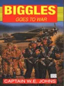 Biggles háborúba megy - Biggles Goes to War