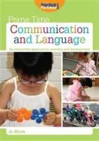 Kommunikáció és nyelv - Interaktív megközelítés a tanuláshoz és a fejlődéshez - Communication and Language - An Interactive Approach to Learning and Development