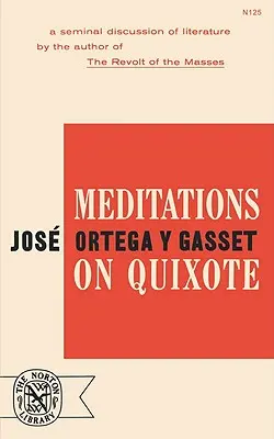 Elmélkedések Quijotéról - Meditations on Quixote