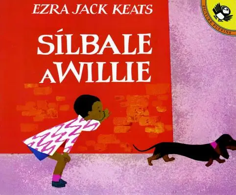 Silbale a Willie (Spanish Edition)