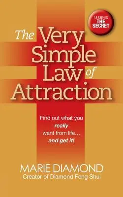 A vonzás nagyon egyszerű törvénye: Tudd meg, mit akarsz az élettől ... és szerezd meg!: Tudd meg, mit akarsz az élettől ... és szerezd meg! - The Very Simple Law of Attraction: Find Out What You Really Want from Life . . . and Get It!: Find Out What You Really Want from Life . . . and Get It