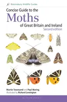 Concise Guide to the Moths of Great Britain and Ireland: Második kiadás - Concise Guide to the Moths of Great Britain and Ireland: Second Edition