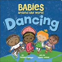 Csecsemők a világ körül: Dancing - Babies Around the World: Dancing