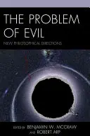 A gonosz problémája: Új filozófiai irányok - The Problem of Evil: New Philosophical Directions
