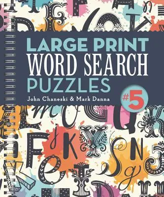 Nagyméretű nyomtatott szókereső rejtvények 5, 4 - Large Print Word Search Puzzles 5, 4