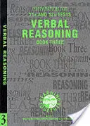 Felkészülés a 11+ és 12+ vizsgákra: 3. könyv - Verbális érvelés - Preparation for 11+ and 12+ Tests: Book 3 - Verbal Reasoning