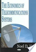 A távközlési rendszerek gazdaságtana - Economics of Telecommunications Systems