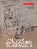 Kések és hüvelyek - Knives and Scabbards