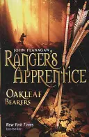 Oakleaf Bearers (Ranger's Apprentice Book 4) (Flanagan John (Author))