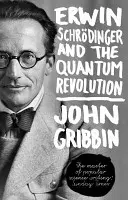 Erwin Schrödinger és a kvantumforradalom - Erwin Schrodinger and the Quantum Revolution