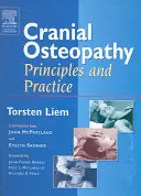 Cranialis osteopathia: Alapelvek és gyakorlat - Cranial Osteopathy: Principles and Practice