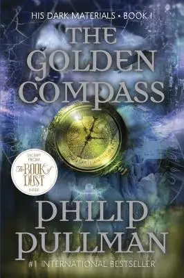 His Dark Materials: The Golden Compass (1. könyv) - His Dark Materials: The Golden Compass (Book 1)