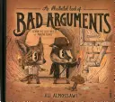 A rossz érvek illusztrált könyve - Illustrated Book of Bad Arguments