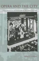 Opera és a város: A kultúra politikája Pekingben 1770-1900 között - Opera and the City: The Politics of Culture in Beijing, 1770-1900
