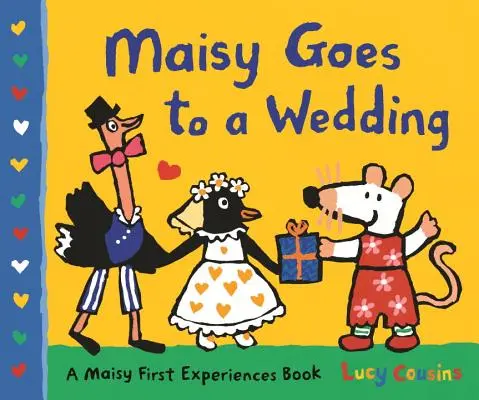 Maisy esküvőre megy: A Maisy First Experiences Book - Maisy Goes to a Wedding: A Maisy First Experiences Book