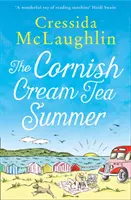 A Cornish Cream Tea Summer (A Cornish Cream Tea sorozat, 2. könyv) - The Cornish Cream Tea Summer (the Cornish Cream Tea Series, Book 2)