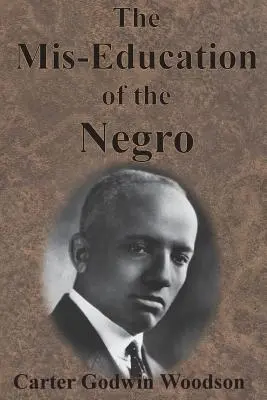 A néger félrenevelése - The Mis-Education of the Negro