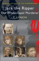 Hasfelmetsző Jack: A whitechapeli gyilkos - Jack the Ripper: The Whitechapel Murderer