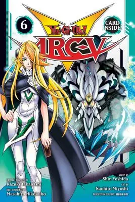 Yu-Gi-Oh! Arc-V, 6. kötet, 6. rész - Yu-Gi-Oh! Arc-V, Vol. 6, 6