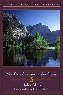 Az első nyaram a Sierrában - My First Summer in the Sierra
