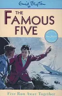 Híres ötös: Öten együtt szöknek el - 3. könyv - Famous Five: Five Run Away Together - Book 3