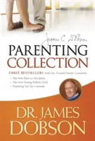 Dr. James Dobson szülői gyűjteménye - The Dr. James Dobson Parenting Collection