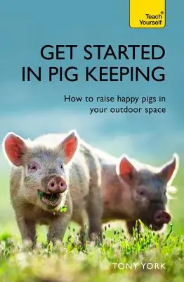 Kezdjünk bele a sertéstartásba: Hogyan neveljünk boldog sertéseket a szabadtéren - Get Started in Pig Keeping: How to Raise Happy Pigs in Your Outdoor Space