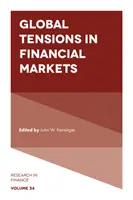 Globális feszültségek a pénzügyi piacokon - Global Tensions in Financial Markets