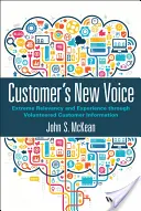 Az ügyfél új hangja: Extrém relevancia és élmény az önkéntes ügyfélinformációk révén - Customer's New Voice: Extreme Relevancy and Experience Through Volunteered Customer Information