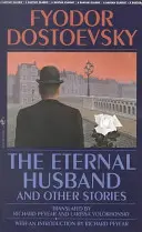 Az örök férj és más történetek - The Eternal Husband and Other Stories