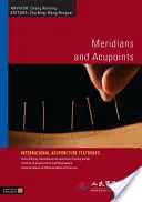 Meridiánok és akupontok - Meridians and Acupoints