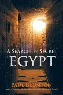 Keresés a titkos Egyiptomban - A Search in Secret Egypt