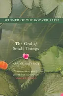 A kis dolgok istene - A Booker-díj nyertese - God of Small Things - Winner of the Booker Prize