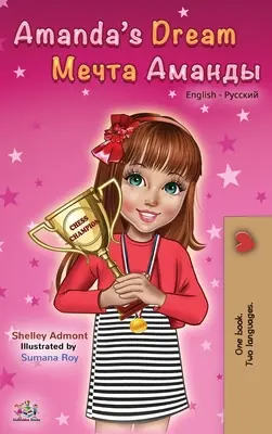 Amanda's Dream (Angol-orosz kétnyelvű könyv) - Amanda's Dream (English Russian Bilingual Book)