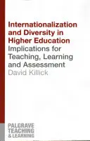 Internationalizáció és sokszínűség a felsőoktatásban: A tanítás, a tanulás és az értékelés következményei - Internationalization and Diversity in Higher Education: Implications for Teaching, Learning and Assessment