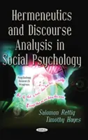 Hermeneutika és diskurzuselemzés a szociálpszichológiában - Hermeneutics & Discourse Analysis in Social Psychology